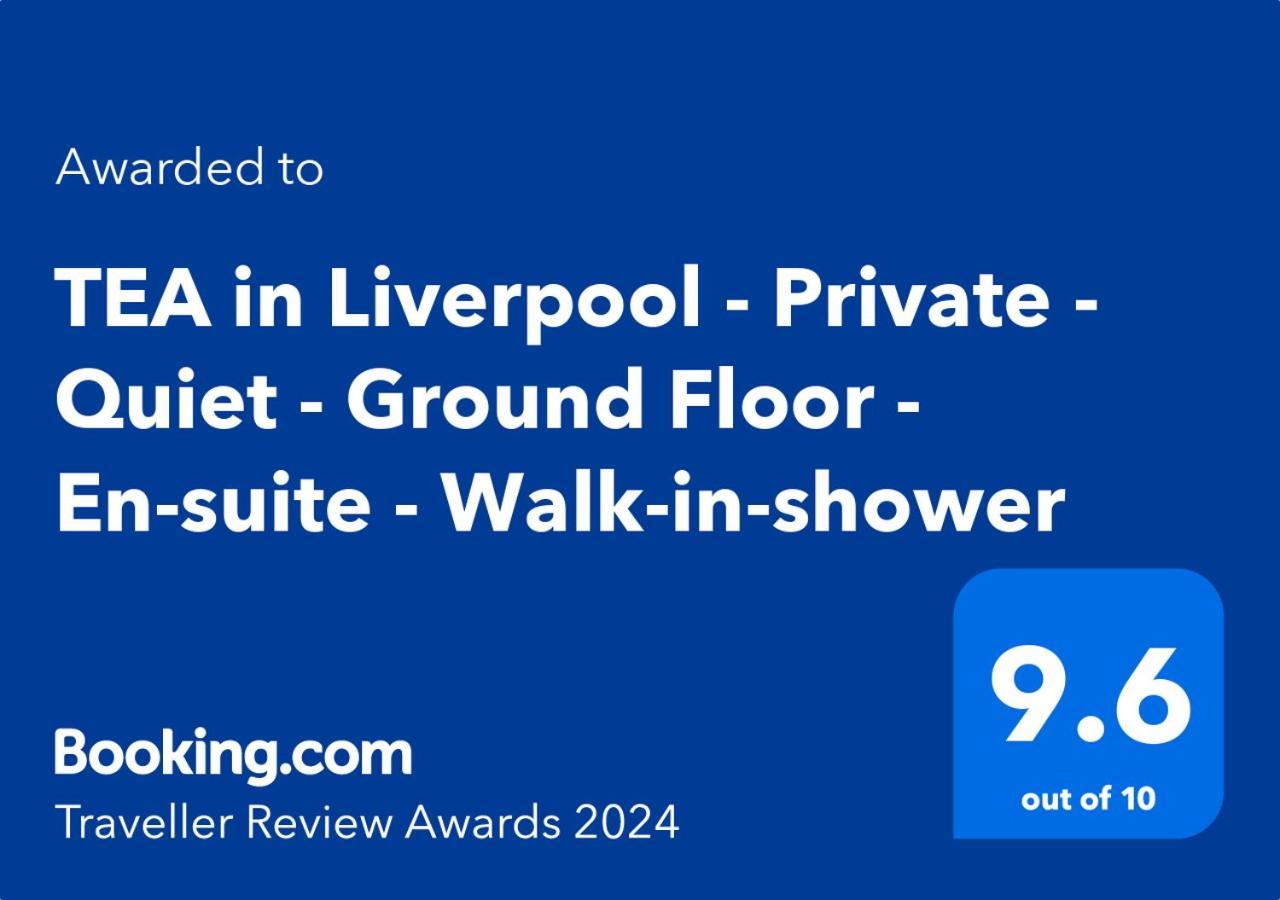 Tea In Liverpool - Private - Quiet - Ground Floor - En-Suite - Walk-In-Shower Εξωτερικό φωτογραφία